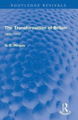 G. E. Mingay - Transformation of Britain, Häftad