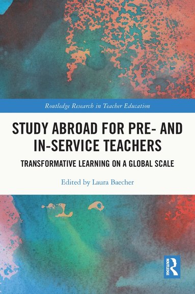 Laura Baecher - Study Abroad for Pre- and In-Service Teachers, Häftad