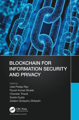 Blockchain for Information Security and Privacy 1