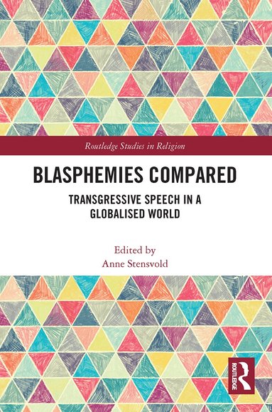 Anne Stensvold - Blasphemies Compared, Häftad