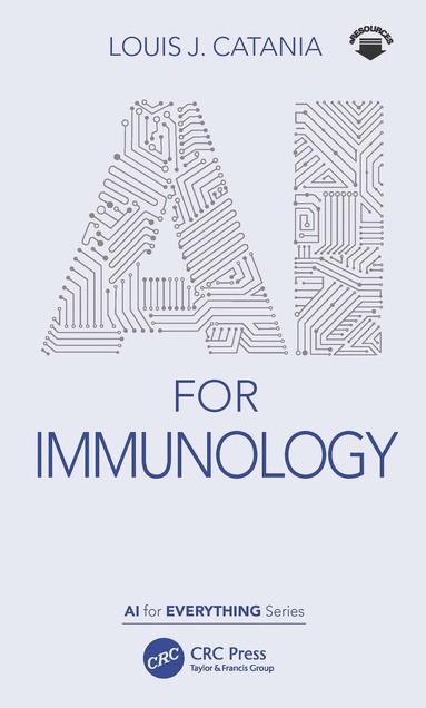 Louis J. Catania - AI for Immunology, Häftad