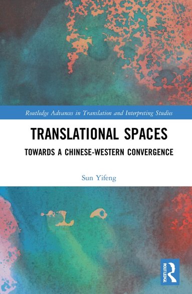 Yifeng Sun - Translational Spaces, Inbunden