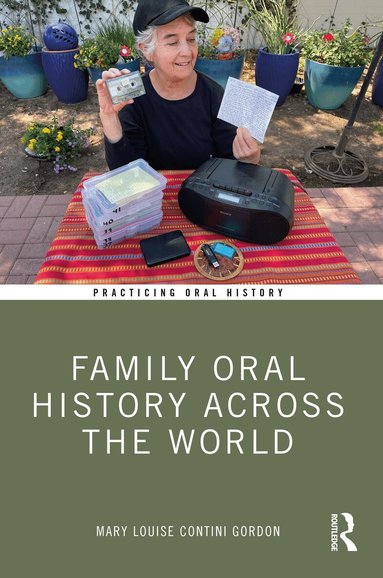 Mary Louise Contini Gordon - Family Oral History Across the World, Häftad