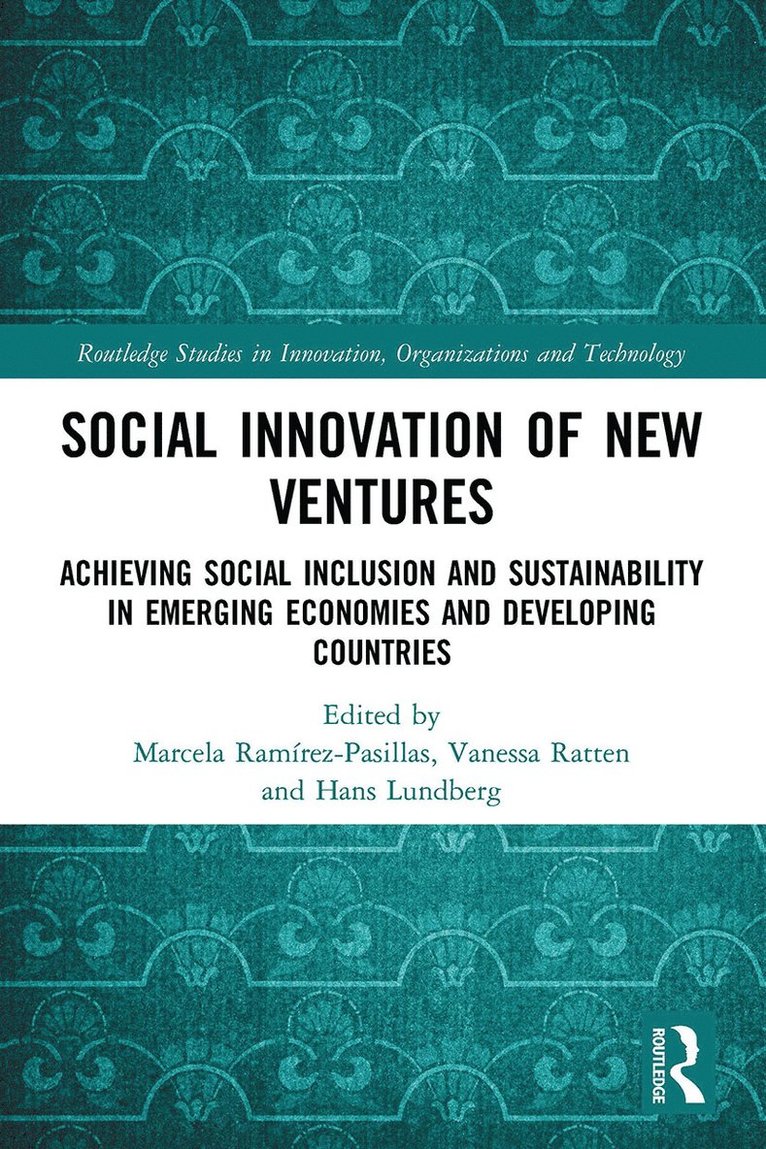 Marcela Ramirez-Pasillas, Vanessa Ratten, Hans Lundberg, Sweden) Ramirez-Pasillas, Marcela (Jonkoping University, Australia) Ratten, Vanessa (La Trobe University, Mexico) Lundberg, Hans (Universidad Iberoamericana - Social Innovation of New Ventures, Häftad