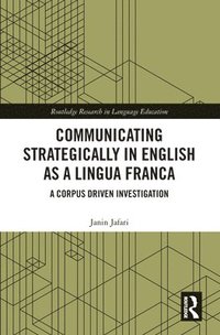 bokomslag Communicating Strategically in English as a Lingua Franca