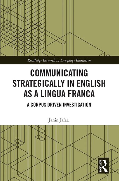 Janin Jafari - Communicating Strategically in English as a Lingua Franca, Häftad
