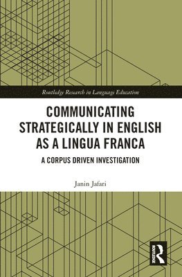 Janin Jafari, Australia) Jafari, Janin (Monash University - Communicating Strategically in English as a Lingua Franca, Häftad