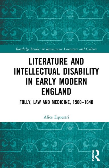 bokomslag Literature and Intellectual Disability in Early Modern England