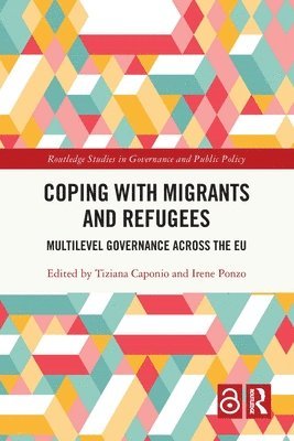 Coping with Migrants and Refugees 1