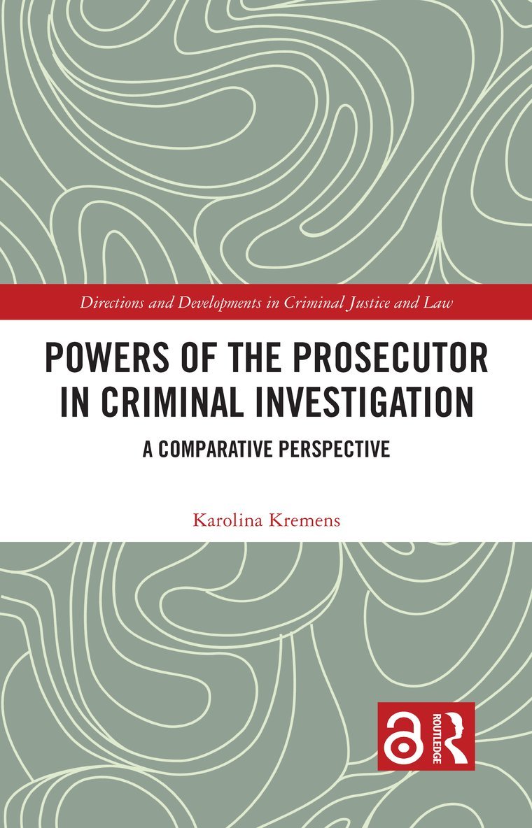 Powers of the Prosecutor in Criminal Investigation 1