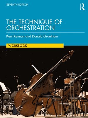 bokomslag The Technique of Orchestration Workbook