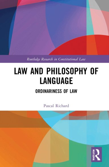 Pascal Richard - Law and Philosophy of Language, Inbunden