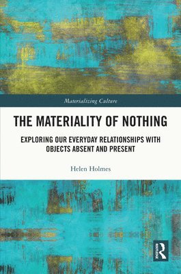 Materiality of Nothing