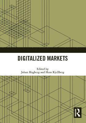 bokomslag Digitalized Markets