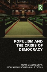 bokomslag Populism and the Crisis of Democracy