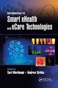 bokomslag Introduction to Smart eHealth and eCare Technologies