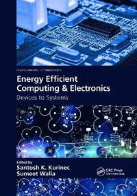 bokomslag Energy Efficient Computing & Electronics