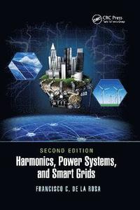 bokomslag Harmonics, Power Systems, and Smart Grids