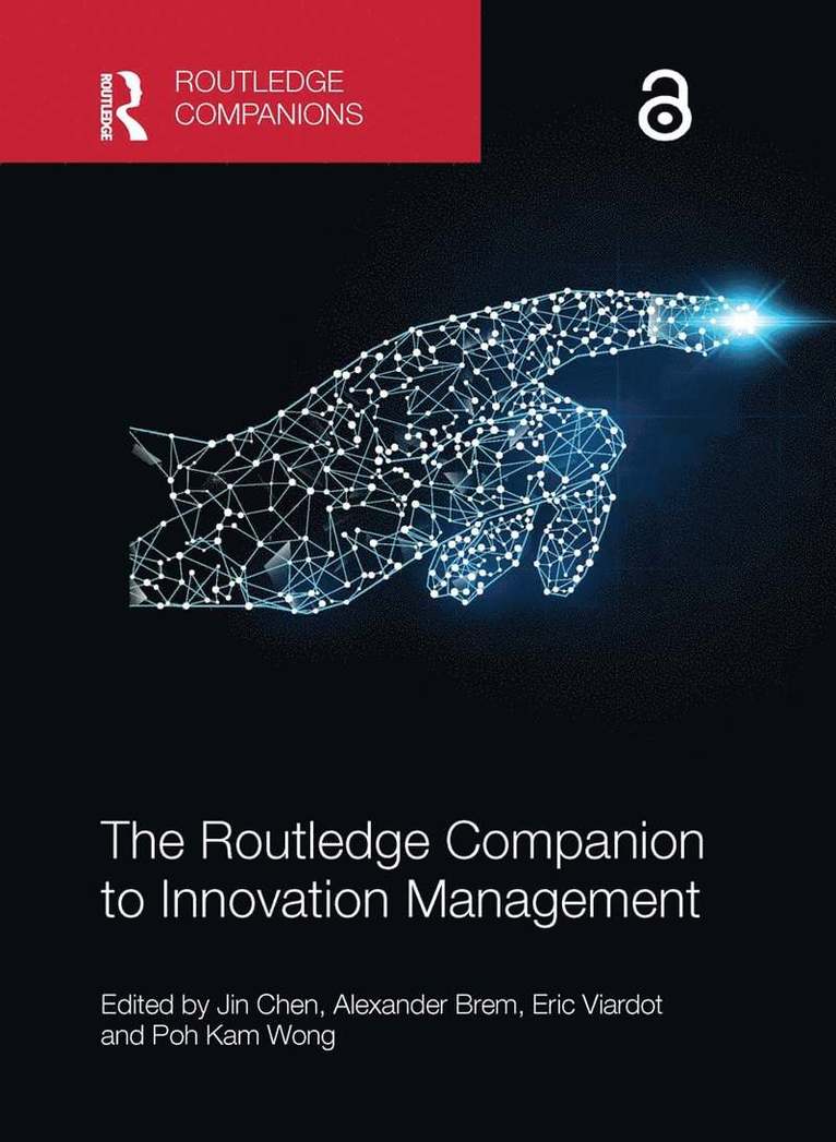 Jin Chen, Alexander Brem, Eric Viardot, Poh Kam Wong, China) Chen, Jin (Tsinghua University, Denmark) Brem, Alexander (University of Southern Denmark, Spain) Viardot, Eric (EADA Business School Barcelona, Singapore) Wong, Poh Kam (National University of Singapore - Routledge Companion to Innovation Management, Häftad