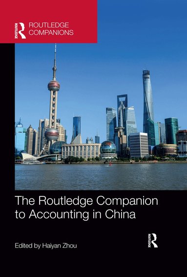 Haiyan Zhou - Routledge Companion to Accounting in China, Häftad