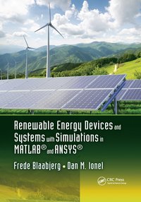 bokomslag Renewable Energy Devices and Systems with Simulations in MATLAB and ANSYS