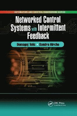 Networked Control Systems with Intermittent Feedback 1