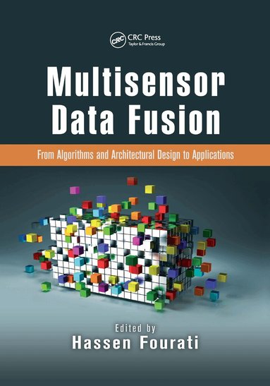 Hassen Fourati - Multisensor Data Fusion, Häftad
