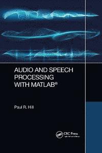 bokomslag Audio and Speech Processing with MATLAB