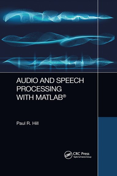 bokomslag Audio and Speech Processing with MATLAB