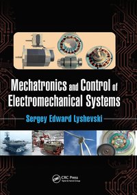 bokomslag Mechatronics and Control of Electromechanical Systems