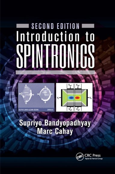 Supriyo Bandyopadhyay, Marc Cahay - Introduction to Spintronics, Häftad
