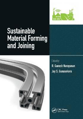 Sustainable Material Forming and Joining 1