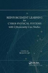 bokomslag Reinforcement Learning for Cyber-Physical Systems