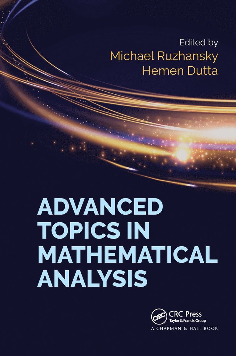 Michael Ruzhansky, Hemen Dutta, Belgium) Ruzhansky, Michael (Ghent University - Advanced Topics in Mathematical Analysis, Häftad