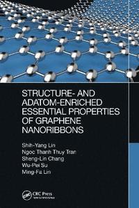 bokomslag Structure- and Adatom-Enriched Essential Properties of Graphene Nanoribbons