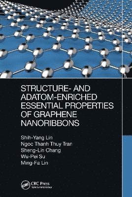 bokomslag Structure- and Adatom-Enriched Essential Properties of Graphene Nanoribbons