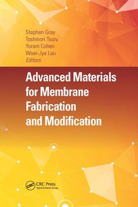 bokomslag Advanced Materials for Membrane Fabrication and Modification