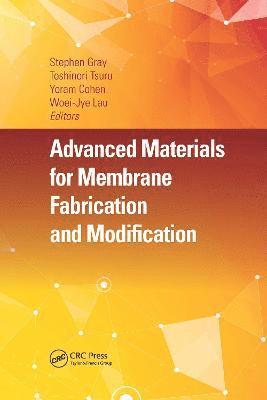 Advanced Materials for Membrane Fabrication and Modification 1