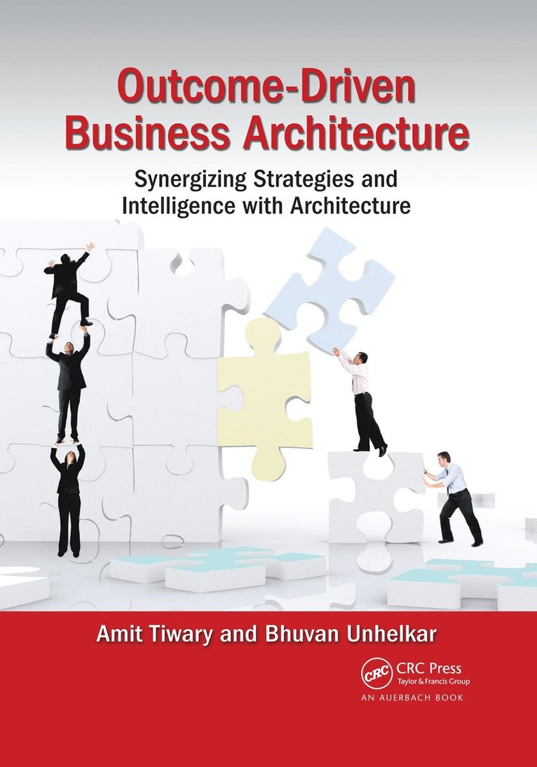 Amit Tiwary, Bhuvan Unhelkar - Outcome-Driven Business Architecture, Häftad