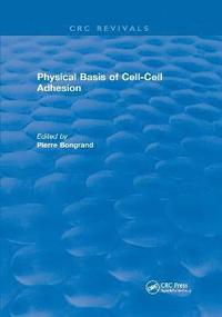 bokomslag Physical Basis of Cell-Cell Adhesion