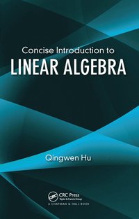 bokomslag Concise Introduction to Linear Algebra