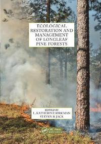bokomslag Ecological Restoration and Management of Longleaf Pine Forests