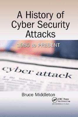 bokomslag A History of Cyber Security Attacks