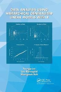 bokomslag Data Analysis Using Hierarchical Generalized Linear Models with R