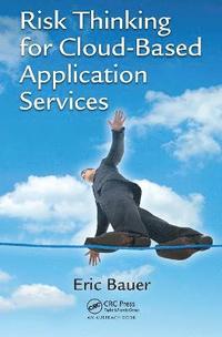 bokomslag Risk Thinking for Cloud-Based Application Services