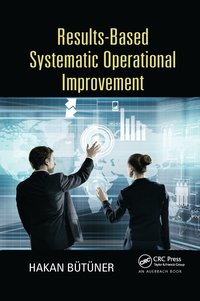 bokomslag Results-Based Systematic Operational Improvement