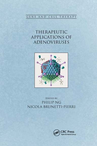 Philip Ng, Nicola Brunetti-Pierri - Therapeutic Applications of Adenoviruses, Häftad