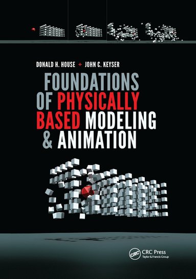 bokomslag Foundations of Physically Based Modeling and Animation