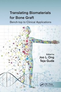 bokomslag Translating Biomaterials for Bone Graft