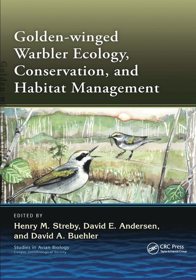 bokomslag Golden-winged Warbler Ecology, Conservation, and Habitat Management